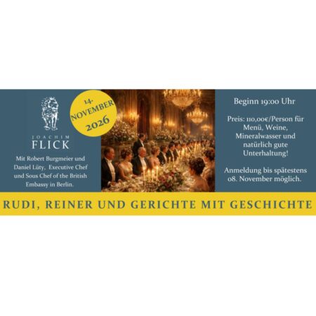 Rudi, Reiner und Gerichte mit Geschichte 2026